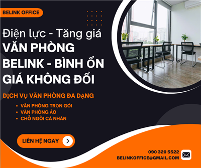Điện lực - TĂNG GIÁ  Văn phòng Belink - Bình ổn GIÁ KHÔNG ĐỔI